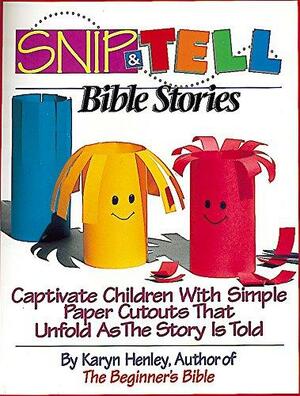 SnipTell Bible Stories by Karyn Henley