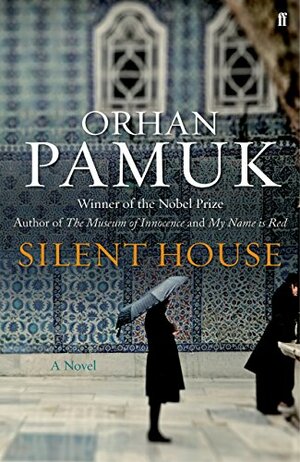 Silent House by Orhan Pamuk