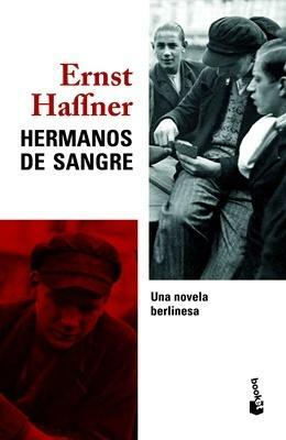 Hermanos de sangre by Ernst Haffner