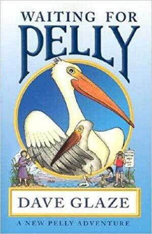 Waiting for Pelly by Dave Glaze