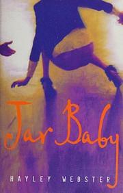 Jar Baby by Hayley Webster, Hayley Webster