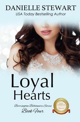 Loyal Hearts by Danielle Stewart