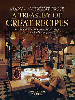 A (Limited Edition) Treasury of Great Recipes, 50th Anniversary Edition by Vincent Price, Mary Price