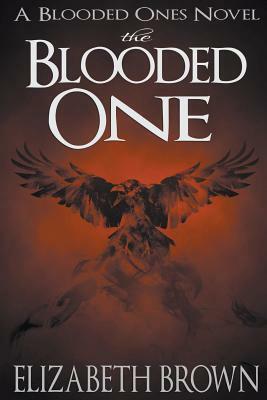 The Blooded One by Elizabeth Brown