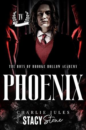 Phoenix by Stacy Stone, Charlie Jules