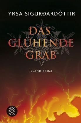Das glühende Grab by Yrsa Sigurðardóttir