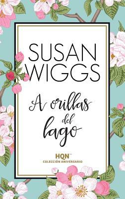 A Orillas del Lago by Susan Wiggs