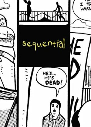 The Collected Sequential by Paul Hornschemeier