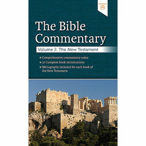 The Bible Commentary: Volume 2. The New Testament by Jeremy Royal Howard, E. Ray Clendenen