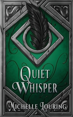 Quiet Whisper by Michelle Louring