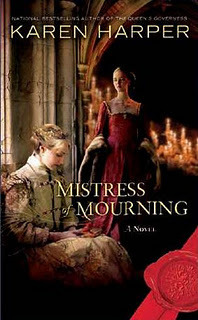 Mistress of Mourning by Karen Harper