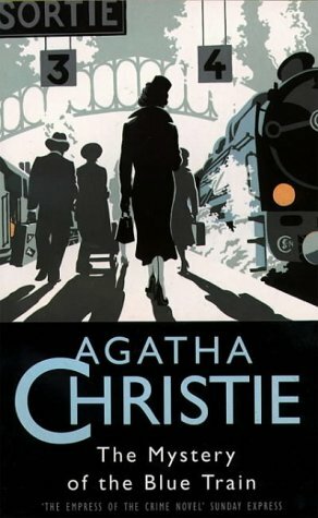 The Mystery of the Blue Train by Agatha Christie