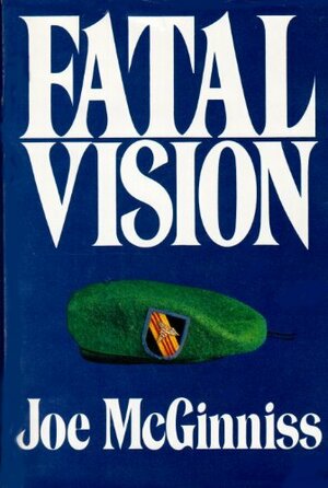 Fatal Vision by Joe McGinniss