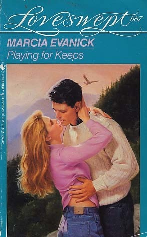 Playing for Keeps by Marcia Evanick