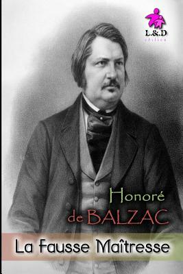 La Fausse Maîtresse by Honoré de Balzac