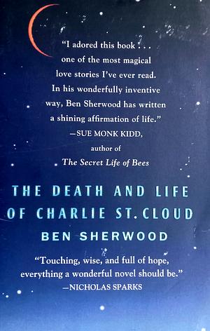 The Death and Life of Charlie St. Cloud by Ben Sherwood