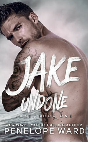 Jake Undone by Penelope Ward