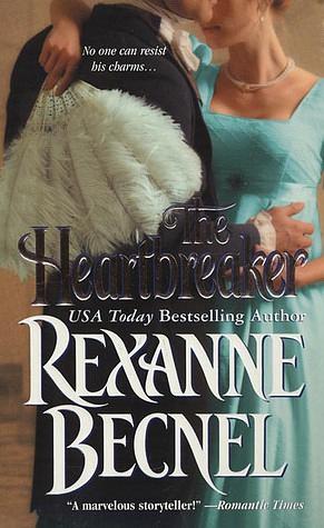 The Heartbreaker by Rexanne Becnel