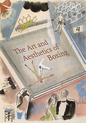 The Art and Aesthetics of Boxing by David Scott