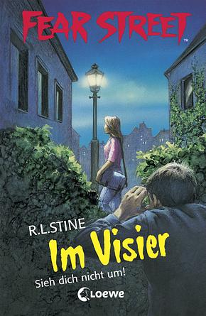 Im Visier by R.L. Stine