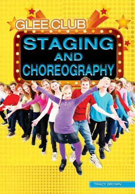 Staging and Choreography by Tracy Brown