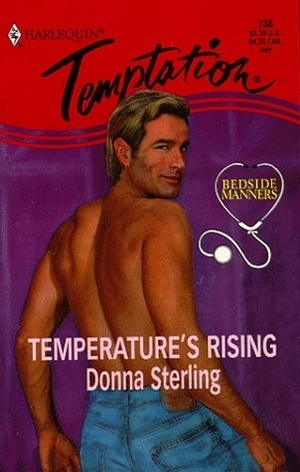 Temperature's Rising by Donna Sterling