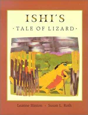 Ishi's Tale of Lizard by Ishi