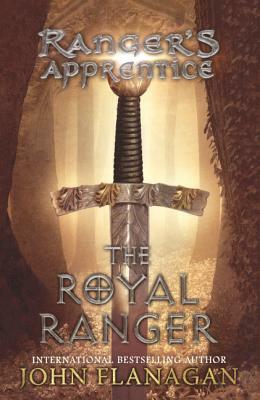 Royal Ranger by John Flanagan