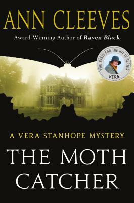 The Moth Catcher by Ann Cleeves