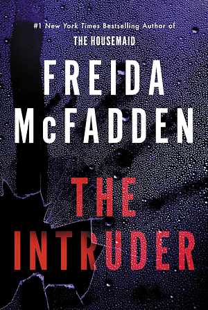 The Intruder by Freida McFadden