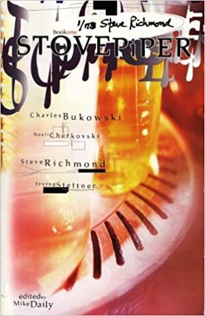 Stovepiper Book One by Mike Daily, Greg Barbera, Douglas Goodwin, David Barker, Ana Christy, Charles Bukowski, Alan Kaufman, Jim DeWitt, Keith Dodson, Neeli Cherkovski