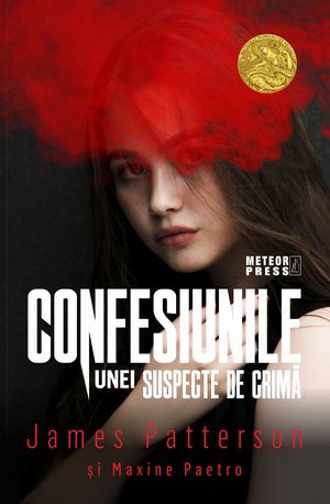 Confesiunile unei suspecte de crimă by Maxine Paetro, James Patterson