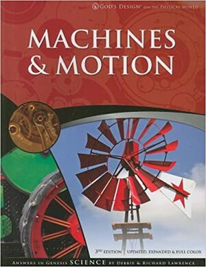 Machines & Motion by Richard Lawrence, Debbie Lawrence