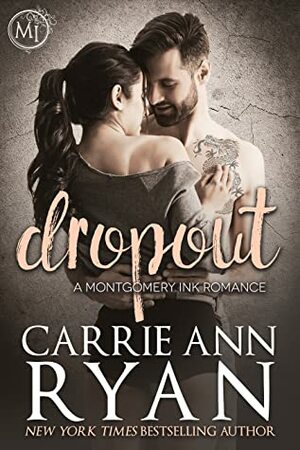 Dropout by Carrie Ann Ryan