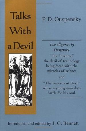 Talks With a Devil by P.D. Ouspensky, J.G. Bennett
