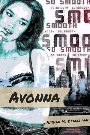 Avonna by Nathan M. Beauchamp