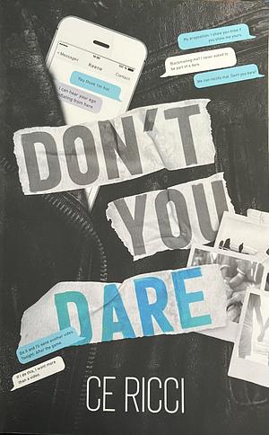Don't You Dare (Alternate Cover) by CE Ricci