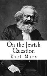 On the Jewish Question by Karl Marx