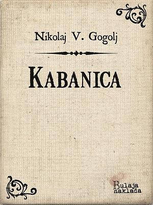 Kabanica by Nikolai Gogol