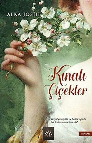 Kınalı Çiçekler by Alka Joshi