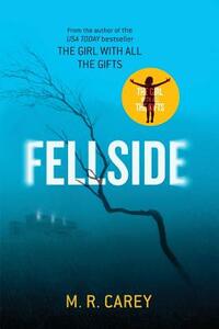 Fellside by M. R. Carey