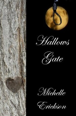 Hallows Gate by Michelle Erickson