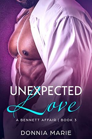 Unexpected Love by Donnia Marie