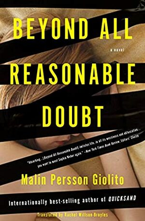 Beyond All Reasonable Doubt by Rachel Willson-Broyles, Malin Persson Giolito