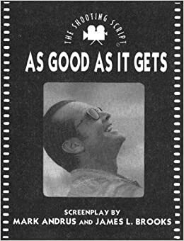 As Good as It Gets by James Brooks, Mark Andrus