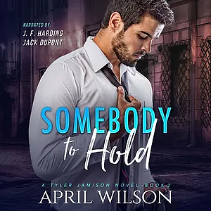 Somebody to Hold by April Wilson