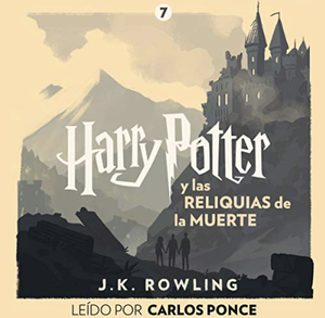 Harry Potter y las Reliquias de la Muerte  by J.K. Rowling