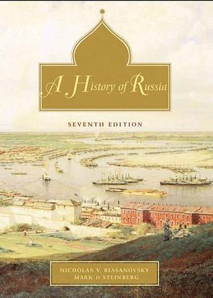 A History of Russia by Nicholas V. Riasanovsky