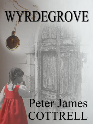 Wyrdegrove by Peter James Cottrell