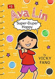 Ava Lin, Super-Duper Happy by Vicky Fang